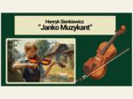 🎻🎶„JANKO MUZYKANT” – prezentacja multimedialna (21 slajdów)