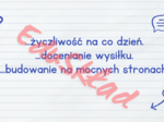 Nowy rok szkolny jest szansą na…