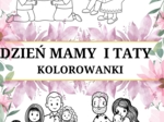 DZIEŃ MAMY I TATY - KOLOROWANKI