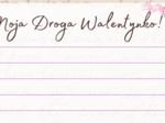 Walentynki - list, 4 wersje, miłość