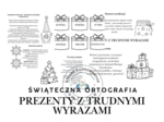 Prezenty z trudnymi wyrazami. Świąteczna ortografia.