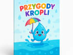 Książeczka „Przygody Kropli”