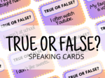True or false? - 120 Speaking Cards - karty do mówienia - angielski - do zalaminowania - gra językowa - A2