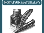 📒Notatnik maturalny – Biblia, Antyk, Średniowiecze, Renesans, Barok, Oświecenie, Romantyzm, Pozytywizm, Młoda Polska, XX-lecie międzywojenne, Czas wojny i okupacji, Współczesność