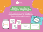 Zestaw materiałów na zajęcia integracyjne