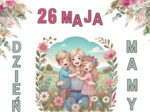 🌸 MEGAPAKIET: Gazetka na Dzień Mamy + Dzień Rodziny – aż 96 stron do druku! Aż 30% taniej! 🌼