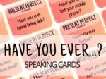 Have you ever...? - Present Perfect - 64 Speaking Cards - mówienie - matura ustna - angielski -B1 - B2