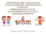SPRAWOZDANIE Z REALIZACJI PLANU ROZWOJU ZWODOWEGO STAŻYSTY