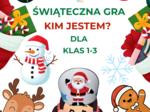 „Kim jestem?” — świąteczna gra, która ratuje klasową wigilijkę