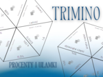 Trimino - Procenty i ułamki