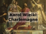 Odc. 60 - Karol Wielki