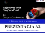 Przymiotniki zakończone na -ed i -ing