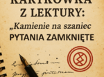 📗 Kamienie na szaniec – Kartkówka z pytaniami zamkniętymi + Klucz odpowiedzi(klasa 8)