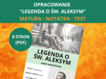 Notatki – „Legenda o św. Aleksym”: opracowanie, streszczenie, asceza, hagiografia, parenetyzm, ars moriendi, test [PDF] – język polski, średniowiecze, matura
