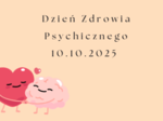 Dzień Zdrowia Psychicznego 10/10/2025