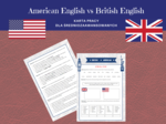 American vs. British: Exercises for Intermediate Learners. Karta pracy dla uczniów na poziomie średniozaawansowanym. Różnice w wariancie brytyjskim i amerykańskim
