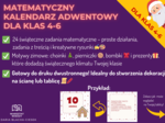 🎄📚 Matematyczny Kalendarz Adwentowy dla klas 4-6 ✨🎁