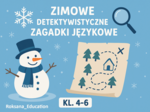 ❄️🔍 „Zimowe Detektywistyczne Zagadki Językowe” – Karta Pracy (Kl. 4–6) 🔍❄️
