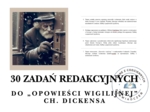 30 zadań redakcyjnych do „Opowieści wigilijnej” Ch. Dickensa