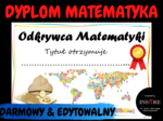 Dyplom do druku - Odkrywca Matematyki (na zakończenie roku)