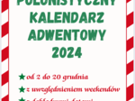 POLONISTYCZNY KALENDARZ ADWENTOWY 2024