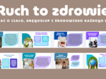 Edukacja Zdrowotna, Godzina wychowawcza-Ruch to zdrowie –jak dbać o ciało, kręgosłup i środowisko każdego dnia .– kl 8- 13 SLAJDÓW PDF
