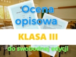 Oceny opisowe na świadectwa – klasa 3