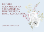 Krótki scenariusz na uroczystość rozpoczęcia roku szkolnego/ Rozpoczęcie roku szkolnego