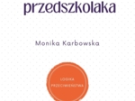 ZESZYT PRZEDSZKOLAKA - LOGIKA I PRZECIWIEŃSTWA