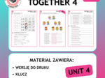 Together 4 Unit 4 - zestaw vocabulary + grammar (have got)