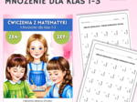 Ćwiczenia/ Karty Pracy Mnożenie dla klas 1-3. 80 stron Zadań z Mnożenia