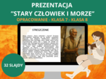 Prezentacja – „Stary człowiek i morze” Ernesta Hemingwaya: streszczenie, Santiago, problematyka [PPTX] – język polski, klasa 7, klasa 8