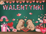 💗 Gazetka Walentynkowa 'Zakochane Kapibary| Główna grafika to plakat XXL- 4 x A4| Idealna dekoracja sali lub korytarza| 30 stron do druku