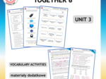 Together 6 Unit 3 - Vocabulary Activities