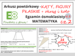 ARKUSZ POWTÓRKOWY kl.8 – KĄTY, FIGURY PŁASKIE, KOŁO i OKRĄG cz.2 + odpowiedzi / Wymagania od 2025 roku