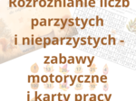 Liczby parzyste i nieparzyste - karty pracy i zabawy motoryczne