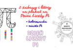 Zestaw Edukacyjny: Dzień Liczby Pi – 2 Zabawy i Litery na Plakat!