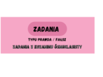 Zadania typu Prawda / Fałsz z E8 z matematyki