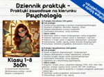 GOTOWY DZIENNIK PRAKTYK PSYCHOLOGICZNYCH – Klasy 1-8 - 360h