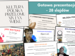 Gotowa prezentacja multimedialna "Kultura polska przełomu XIX i XX wieku" – 28 slajdów/ zgodne z podstawą programową