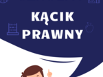Kącik Prawny - gazetka