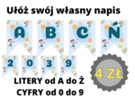 Ułóż własny napis z okazji Dnia Dziecka - Litery od A do Ż oraz cyfry od 0 do 9.