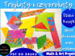 Dzień Kropki - Trójkąty i Czworokąty - Math and Art Projekt dla każdej grupy wiekowej