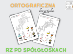 Ortograficzna krzyżówka - "rz" po p, b, t, d, k, g, ch, j, w