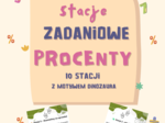 🦕 Stacje zadaniowe – PROcenty 🦖