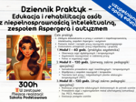 GOTOWY DZIENNIK PRAKTYK – Dziennik Praktyk - Edukacja i rehabilitacja osób z niepełnosprawnością intelektualną, zespołem Aspergera i autyzmem - 300 h szkola podstawowa
