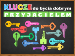 KLUCZE do bycia dobrym PRZYJACIELEM - zestaw materiałów edukacyjnych