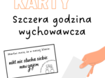 Karty - "Szczera godzina wychowawcza", dla wychowawcy klas 4-8/szkoła średnia