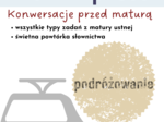 matura ustna, PODRÓŹOWANIE, Exam Express, travelling, duale maturalne, would you rather...?