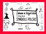 Zabawa w skojarzenia - symbole Polski - karty pracy, ćwiczenia